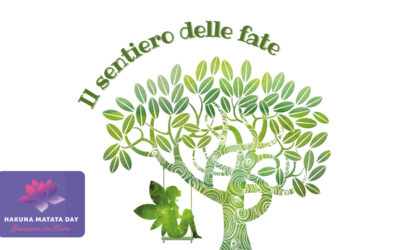 Hakuna Matata Day – Il sentiero delle fate